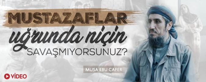 Mustazaflar Uğrunda Niçin Savaşmıyorsunuz?