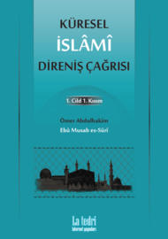 El-Mukaveme - Küresel İslami Direniş Çağrısı 1. Cilt 1. Kısım