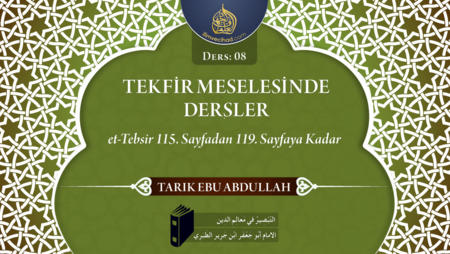 08. Ders: et-Tebsir 115. Sayfadan 119. Sayfaya Kadar