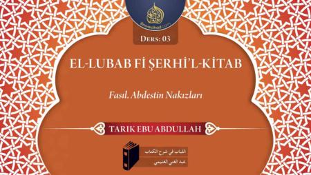 03. Ders: Fasıl. Abdestin Nakızları