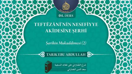 04. Ders: Şarihin Mukaddimesi (2)