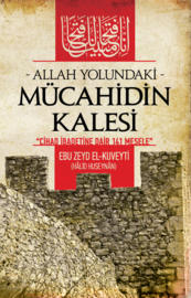 Allah Yolundaki Mücahidin Kalesi