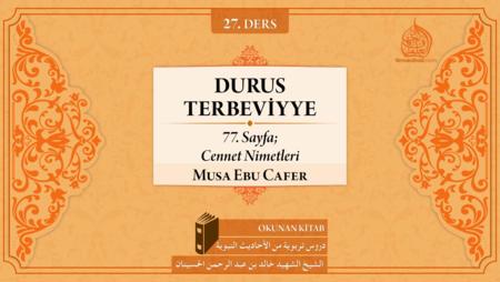 27. Ders: 77. Sayfa; Cennet Nimetleri